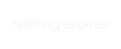 nothing expires